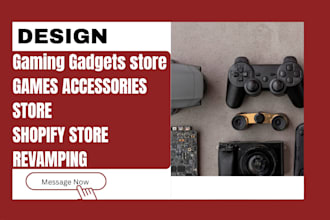 build gaming gadgets shopify store, gaming accessories website
