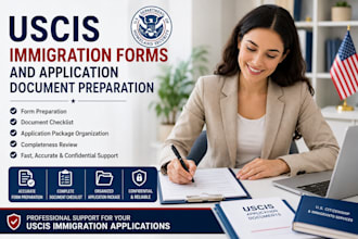 assist with uscis immigration forms and application document preparation