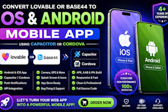 convert lovable or base44 to ios and android mobile app using capacitor cordova
