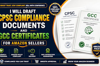 draft cpsc cpsia cpc compliance documents, gcc certificates for amazon sellers
