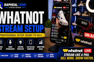 setup and optimize your whatnot livestream