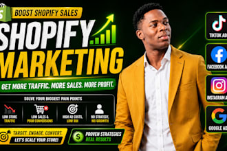 boost shopify marketing, shopify sales, sales funnel or meta ads or tiktok ads