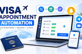 create visa appointment slot monitoring and booking workflow automation