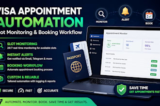 create visa appointment slot monitoring and booking workflow automation