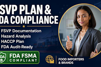 write your fda compliant fsvp plan and hazard analysis for food importers