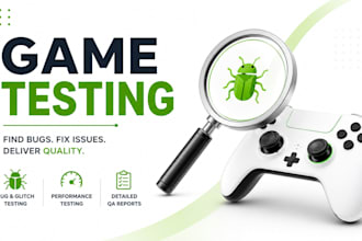 test, debug, optimize and QA your game for bugs and performance