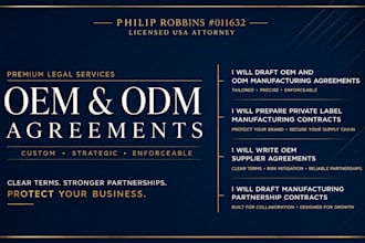 draft bespoke oem and odm manufacturing agreements as a US attorney nda
