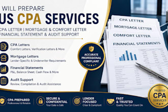 prepare CPA letters, income verification, financial statements and US notary