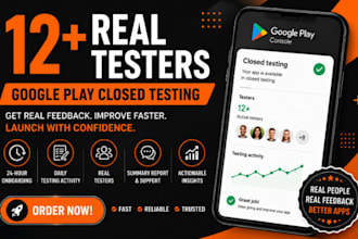 provide 12 and 20 testers for google play closed testing