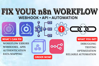 fix n8n workflows, webhooks, API integrations and automation