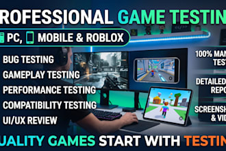 test your game for bugs, glitches, gameplay issues and provide QA feedback