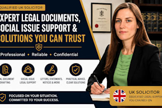 write you legal document for your socials issue, legal consultant, UK solicitor