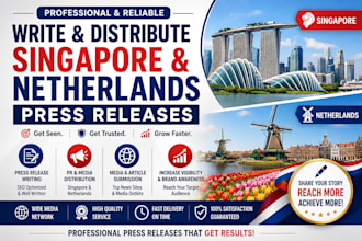 write and distribute singapore and netherlands press releases