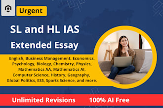 do your urgent extended essays, ib ias sl or hl