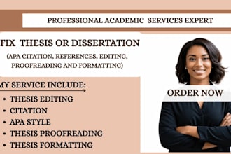 fix thesis, apa citation, references, editing, proofreading and formatting
