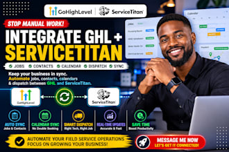 integrate gohighlevel servicetitan jobs contacts calendar dispatch sync