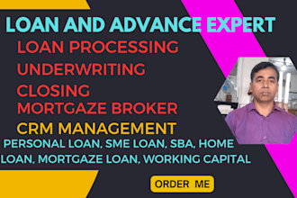 be your loan processor and virtual assistant to get a loan