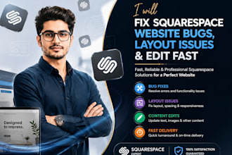 fix squarespace website bugs, layout issues, edit your squarespace website fast
