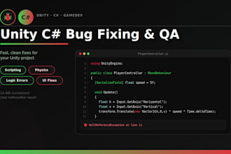 fix bugs and develop gameplay mechanics in unity csharp