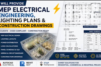 provide mep electrical engineering, lighting plans and construction drawing