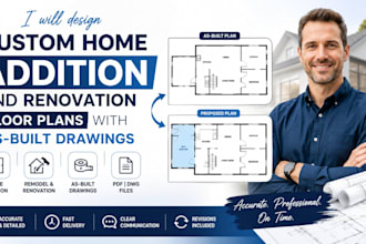 design custom home addition and renovation floor plans with as built draw