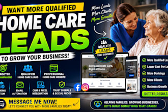 generate qualified home care leads elderly care leads via ads home care website