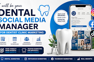 be your dental social media manager for dentist clinic marketing