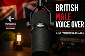 record a natural british male voice over