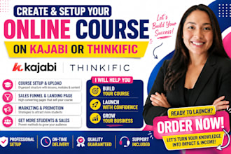 create and setup your online course on kajabi or thinkific expert