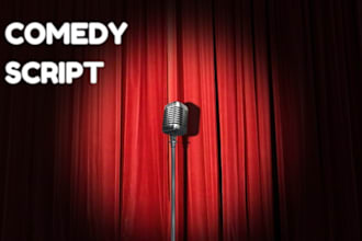 be your comedy writer, movie script, script writing comedy script, funny speech
