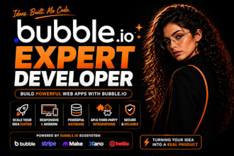 build bubble io website, bubble mvp, bubble app, bubble developer for you