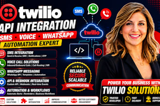integrate twilio SMS, voice, whatsapp and API automation