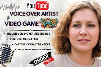 record voice over for video game, english voice over for youtube script, jingle