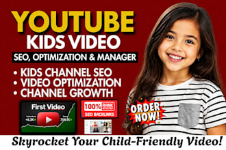 do kids youtube video seo, optimization, manager for growth