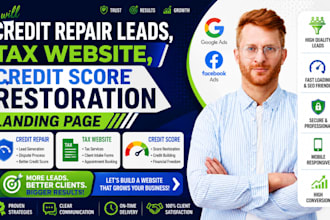 credit repair leads, tax website credit score restoration landing page