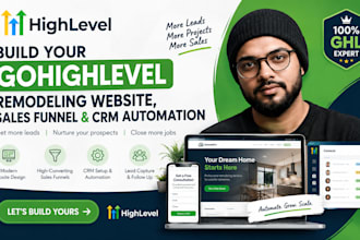 build gohighlevel remodeling website ghl sales funnel highlevel crm automation