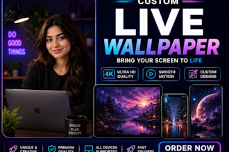 create a custom live wallpaper for you