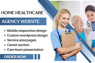 build a home healthcare agency website that attract client and caregivers