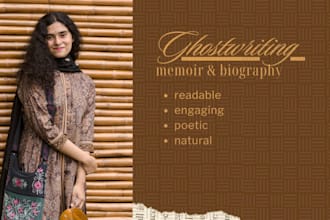 ghostwrite memoir, biography and autobiography for you