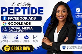 setup peptide facebook ads peptide google ads peptide social media management
