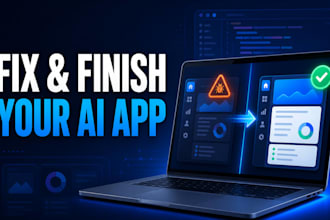 fix and finish your ai app