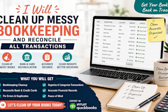 clean up messy bookkeeping and reconcile all transactions
