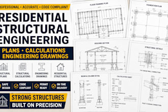 provide residential structural plans, calculations, and engineering drawings