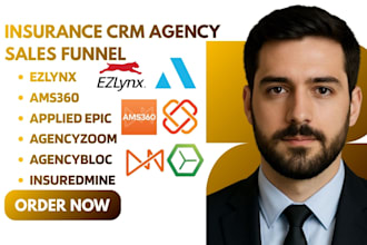 setup insurance CRM automation pipelines lead management and agency workflows