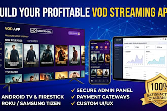 build a custom vod streaming app, iptv panel, and ott platform