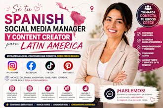be your spanish social media manager and content creator for latin america