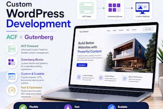 develop a custom wordpress website with acf and gutenberg