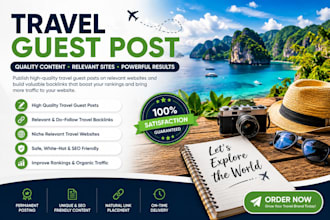 publish a travel guest post with travel backlinks on a travel blog