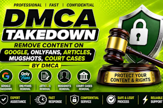 takedown copyright google,onlyfans,harassing articles,mugshots,court cases dmca