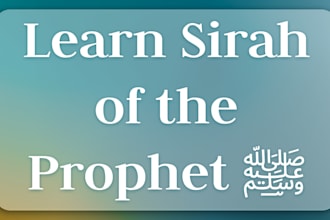 be your sirah, seerah teacher to learn about the prophet swt